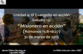 Unidad 4: El Evangelio en acción Estudio 13