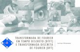 TRANSFORMADA DE FOURIER EM TEMPO DISCRETO (DTFT)
