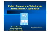 Pol ítica Monetaria y Globalizaci ón Incertidumbre y ...