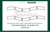 Selección de Audiovisuales SEMANA SANTA 2019