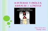 HACIENDO FAMILIA; NORMAS Y LIMITES
