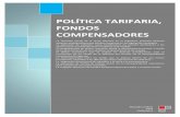 POLÍTICA TARIFARIA, FONDOS COMPENSADORES