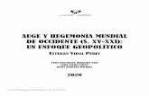 AUGE Y HEGEMONÍA MUNDIAL DE OCCIDENTE (S. XV-XXI): UN ...