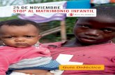 25 DE NOVIEMBRE STOP AL MATRIMONIO INFANTIL
