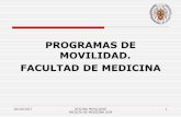 PROGRAMAS DE MOVILIDAD. FACULTAD DE MEDICINA