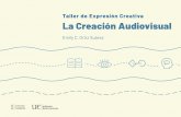 Taller de Expresión Creativa La Creación Audiovisual