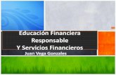 Educación Financiera Responsable Y Servicios Financieros
