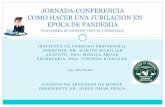 JORNADA-CONFERENCIA COMO HACER UNA JUBILACION EN EPOCA DE ...