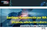 Santiago: Autoatención por WA - ondemand.imtdigital.com.mx