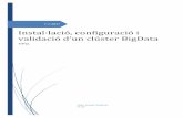 Instal·lació, configuració i validació d’un clúster BigData