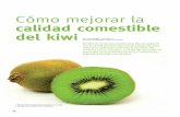 Cómo mejorar la calidad comestible del kiwi