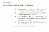 Tema 4 LA REFORMA ESTRUCTURAL - WordPress.com