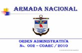 ORDEN ADMINISTRATIVA No. 002 – COARC / 2010