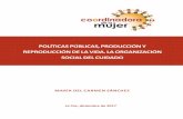 POLÍTICAS PÚBLICAS, PRODUCCIÓN Y REPRODUCCIÓN DE LA …