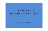 A LOS QUE FUERON FIELES - bibliotecabahai.com
