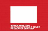 winemarketing: quiero empezar a tener presencia en china