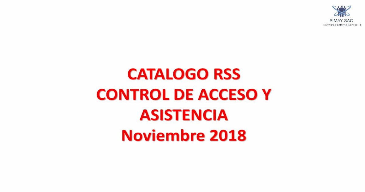 CATALOGO RSS CONTROL DE ACCESO Y CONTROL DE ACCESO Y 2018/11/30 
