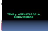 Tema 7. Amenazas a La Biodiversidad -1-2013