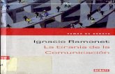 La Tirania de La Comunicacion - Ramonet, Ignacio