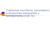 Trastornos neur³ticos, secundarios a situaciones estresantes y somatomorfos (CIE-10)
