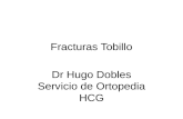 Fracturas Tobillo Dr Hugo Dobles Servicio de Ortopedia HCG.