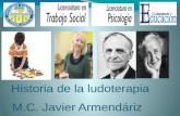 Historia de la ludoterapia, Javier Armendariz Cortez, Universidad Autonoma de Ciudad Juarez