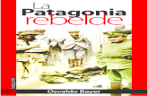 La patagonia rebelde - Osvaldo bayer