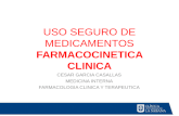 USO SEGURO DE MEDICAMENTOS FARMACOCINETICA CLINICA CESAR GARCIA CASALLAS MEDICINA INTERNA FARMACOLOGIA CLINICA Y TERAPEUTICA