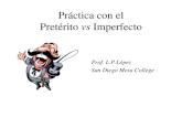 Prctica con el Pret©rito vs Imperfecto Prof. L.P.L³pez San Diego Mesa College