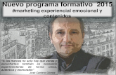 Programa formativo en marketing experiencial y emocional  2015