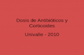 Dosis de Antibi³ticos y Corticoides