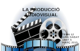 La producci³ audiovisual - Tema 12