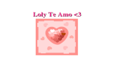 Loly Te Amo
