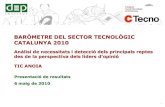 Bar²metre del sector tecnol²gic. Catalunya 2010