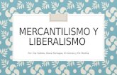 Mercantilismo y liberalismo