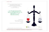 La Programación Neurolingüística, la Bioética y el Bioderecho.