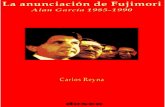 La anunciación de Fujimori Alan García 1985- .Dueño de la escena / 29 III El presidente alcalde