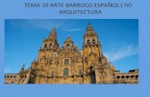 Tema 10 Arte Barroco Espanƒol ( IV) Arquitectura