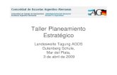 Taller Planeamiento Estratgico -   Planeamiento Estratgico Landesweite Tagung AGDS Gutenberg Schule, Mar del Plata, 3 de abril de 2009