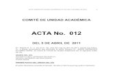 ACTA No. 012 - .acta comit‰ de unidad acad‰mica n° 012 del 5 de abril de 2011 1 comit‰ de unidad