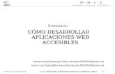 C“MO DESARROLLAR APLICACIONES WEB .PAUTAS DE ACCESIBILIDAD DEL W3C W3C WAI (Web Accesibility Initiative)