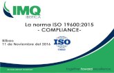 La norma ISO 19600:2015 - COMPLIANCE- .Compliance (empleados, clientes, proveedores, reguladores,