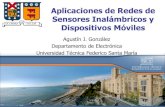 Aplicaciones de Redes de Sensores Inalmbricos y ... agv/talks/2009/telematica/WSN_Mobile...  Abril