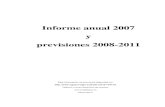 Informe 2007 castellano - .Informe anual 2007 y previsiones 2008-2011 ... suave moderaci³n del ritmo