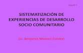 SISTEMATIZACIÓN DE EXPERIENCIAS DE .SISTEMATIZACIÓN DE EXPERIENCIAS DE DESARROLLO SOCIO COMUNITARIO