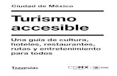 TURISMO ACCESIBLE - Secretaría de Turismo de la Accesible/TURISMO... · Ciudad de México es una guía