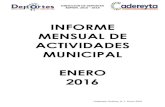 INFORME MENSUAL DE ACTIVIDADES MUNICIPAL ENERO 2016 .INFORME MENSUAL DE ACTIVIDADES MUNICIPAL ENERO