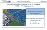 DESAFIOS LOGSTICOS DE PUERTO MADRYN TESIS PPM aapa.files.cms-plus.com/PDFs/03-Marcos-Nicocia_Iguazu_27-08_