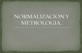 Normalizacion y metrologia