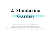Mandarina Garden